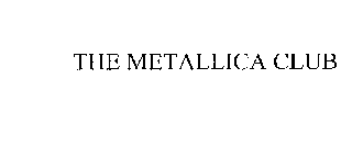 THE METALLICA CLUB