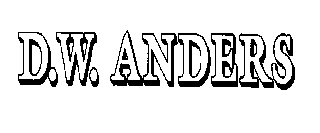 D.W. ANDERS