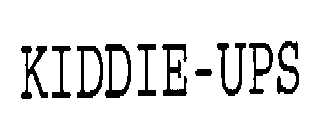KIDDIE-UPS