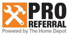 PRO REFERRAL POWERED BY THE HOME DEPOT