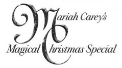 MARIAH CAREY'S MAGICAL CHRISTMAS SPECIAL