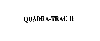QUADRA-TRAC II