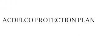 ACDELCO PROTECTION PLAN