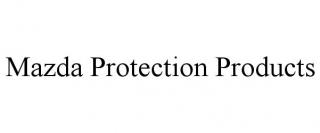 MAZDA PROTECTION PRODUCTS