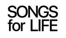 SONGS FOR LIFE