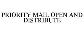 PRIORITY MAIL OPEN AND DISTRIBUTE