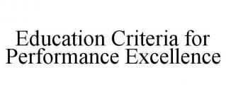 EDUCATION CRITERIA FOR PERFORMANCE EXCELLENCE