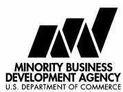 M MINORITY BUSINESS DEVELOPMENT AGENCY U.S. DEPARTMENT OF COMMERCE