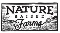 NATURE RAISED FARMS