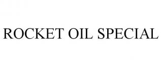 ROCKET OIL SPECIAL