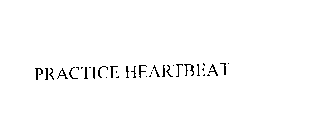 PRACTICE HEARTBEAT