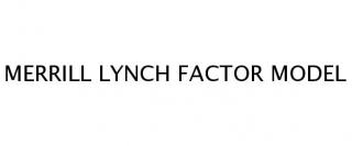 MERRILL LYNCH FACTOR MODEL