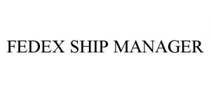 FEDEX SHIP MANAGER