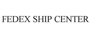 FEDEX SHIP CENTER