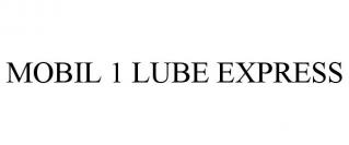 MOBIL 1 LUBE EXPRESS
