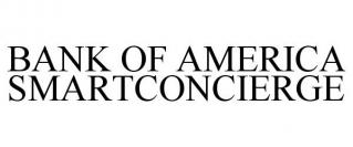 BANK OF AMERICA SMARTCONCIERGE