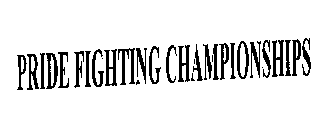 PRIDE FIGHTING CHAMPIONSHIPS