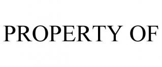 PROPERTY OF