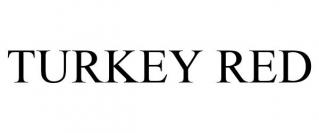TURKEY RED