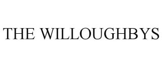 THE WILLOUGHBYS