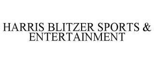 HARRIS BLITZER SPORTS & ENTERTAINMENT