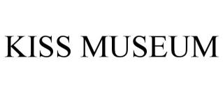 KISS MUSEUM