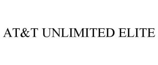 AT&T UNLIMITED ELITE
