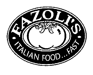 FAZOLI'S ITALIAN FOOD...FAST