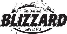 THE ORIGINAL BLIZZARD ONLY AT DQ