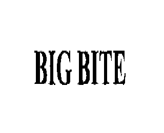 BIG BITE
