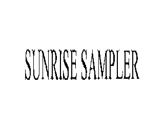 SUNRISE SAMPLER