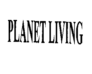 PLANET LIVING