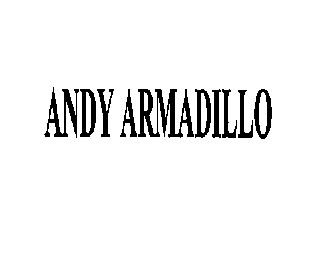 ANDY ARMADILLO