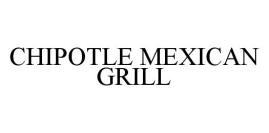 CHIPOTLE MEXICAN GRILL