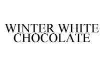 WINTER WHITE CHOCOLATE