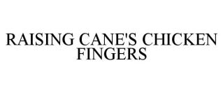 RAISING CANE'S CHICKEN FINGERS