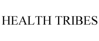 HEALTH TRIBES