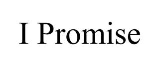 I PROMISE