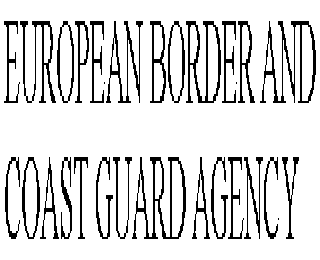 EUROPEAN BORDER AND COAST GUARD AGENCY