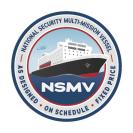 - NATIONAL SECURITY MULTI-MISSION VESSEL - AS DESIGNED Â· ON SCHEDULE Â· FIXED PRICE NSMV