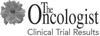 THE ONCOLOGIST CLINICAL TRIAL RESULTS