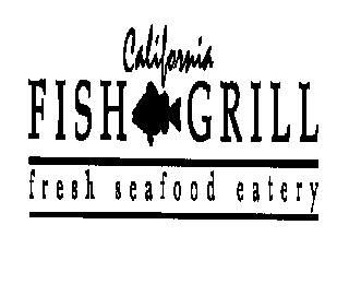 CALIFORNIA FISH GRILL FRESH SEAFOOD EATERY