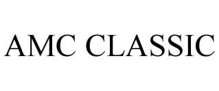 AMC CLASSIC