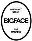 ONE GIANT STEEP BIGFACE FOR MANKIND