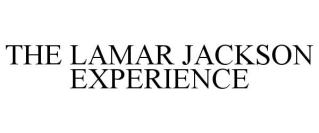 THE LAMAR JACKSON EXPERIENCE