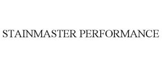 STAINMASTER PERFORMANCE