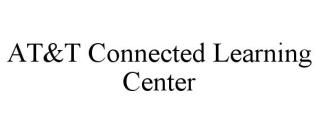 AT&T CONNECTED LEARNING CENTER