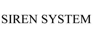 SIREN SYSTEM