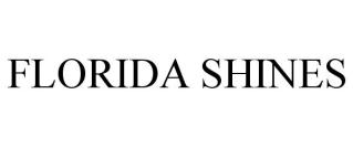 FLORIDA SHINES