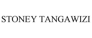 STONEY TANGAWIZI
